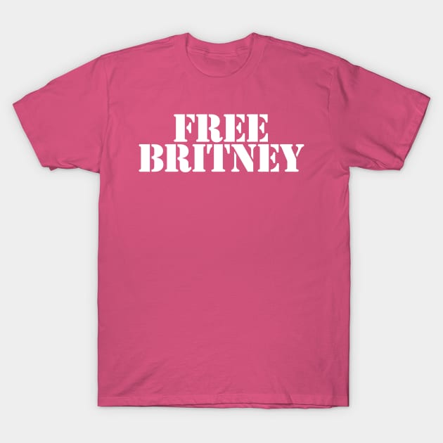 Free Britney Typography White Text T-Shirt by ellenhenryart